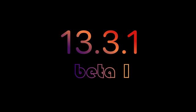 ios13.3.1 beta2更新了什么 ios13.3.1 beta2升降级全攻略